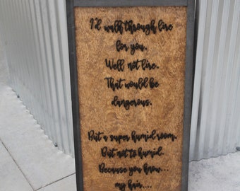 Walk Thru Fire for You Well Not Fire Funny Gift Gag Silly Humid Dont Mess Up My Hair Joke Sarcastic Besties Sisters Siblings Take Care Sign