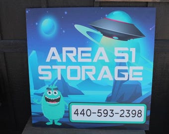 Custom Alien UFO Out of this World Area 51 Storage Unit Square Weatherproof PVC Smooth Sustainable Great for hanging Outdoors Business Sign