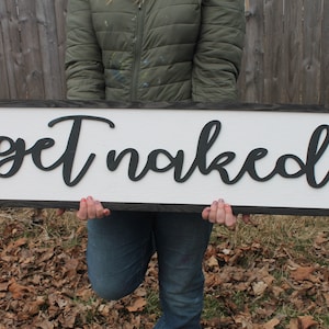 Get Naked Wood Sign, Bathroom Sign, Shower Decor, Bath, Raised Text, Decor, Large, Over Sized, Rustic, Primitive, Shabby Chic, 3D