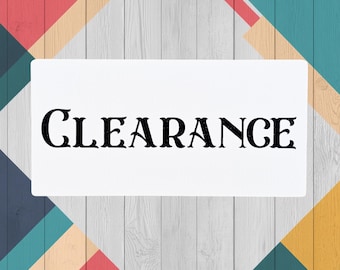 Clearance Sign – Black Lettering on White for Farmhouse, Retro, Cottage, or Small‑Business Storefront or Market Display Decor