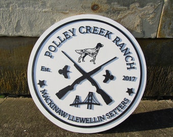 Bird Dog Mackinaw Llewellin Setters Hunting Dogs Breeder Ranch Round Custom Commerical Signage Creek Farm Riffle Handmade Wooden Sign Rustic