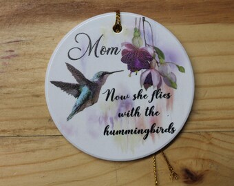 Mom Now She Flys With The Hummingbirds Ceramic Memorial Ornament Decor Floral Memories Gifts Cute Mother Day Hanging Circle Heaven