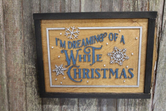 I'm Dreaming of a White Christmas Wood Sign Decoration Winter 3D Raised Text Country Farmhouse Cabin Decor Snowflake Merry Nostalgic Vintage