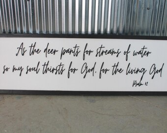 My Soul Thirsts For God, For The Living God. , Large, 3D,  Wood, Laser Cut Out, 3D, Extra Large, Sign, Fireplace Sign, Footstepsinthepast