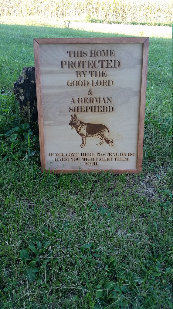 German Shepherd sign, This home is Protected by good Lord and a German Shepherd, Handmade wood Sign, Personalized Signs dog lover gift decor