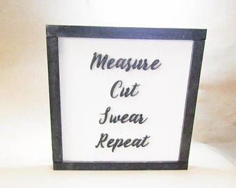 Wooden Crafter Sign Funny Measure Cut Swear Repeat Sew Seamstress Craft Room Decor Garage Carpenter Do It Yourself 3D Raised Text Handmade