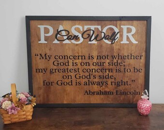 Custom Pastor Scripture Sign Giftable Faith Church Bible Verse Handmade Cursive God is always Right Rectangle 3D Laser Cut Wood Sign Lincoln
