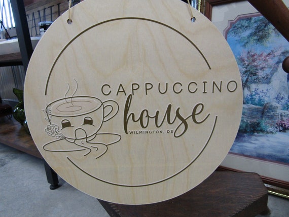 Cappuccino House Coffee Shop Cute Custom Round Lightweight Business Small Shop Printed On Wood Your Logo Circle Booth Vendor Table Wall Sign