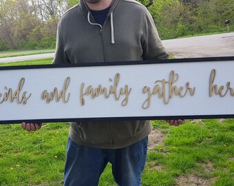 Large Wood Signage Dining Friends & Family Gold Gather Here Close Family Couch Sign Shabby Chic Raised Letter Over-sized 3D Kitchen Hostess