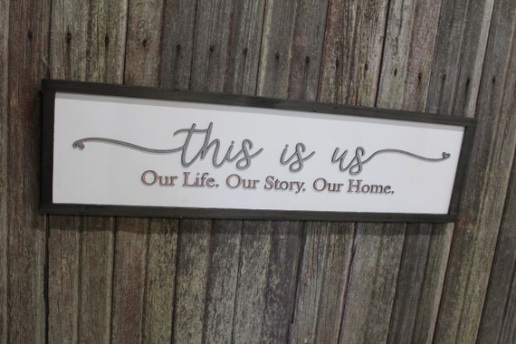 This is Us Our Life Our Story Our Home Large family sign wood fireplace living room dinning room shabby cottage chic farmhouse Pink and Gray