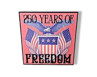 3D & Printed Patriotic Sign • 250th Birthday Freedom Decor • Layered American Eagle Wall Art • Mixed‑Media USA Display