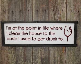 Funny Wine Sign Beverage Enjoyment Getting Old Sign Wood Beverage Time Party Cleaning The House Wall Decor Art Funny House Sign Adult Humor