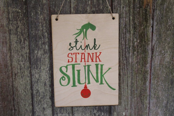 Stink Stank Stunk Sign Wall Mean One Décor Christmas Tree Wood Print Entry Way Front Door Decoration Winter Ornament Green Hand