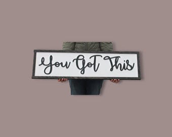 Raised 3D Wood You Got This Sign • Motivational Wall Decor • Modern Farmhouse Framed Wooden Sign • Positive Message Home Accent