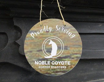 Your Actual Logo Service Coffee Roasters Coyote Round Small Business Hanging Sign Business Custom Circle Personalized Store Color Wood Print