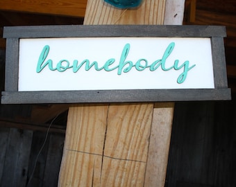 Homebody I Love My House Wood Sign Raised Text Wall Hanging Decoration Primitive Rustic  In Doors Gift Decor Stay At Home Homely Introvert