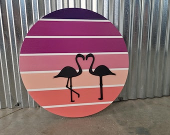 Sunset Sunrise Lovebirds Flamingos Handmade Wood Sign Hanging Raised Figures Round Printed Image