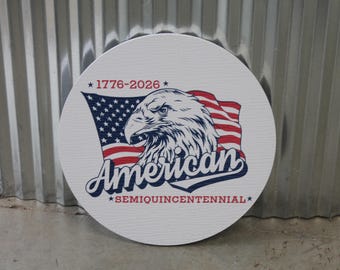 Semiquincentennial America Weatherproof Textured PVC Sign 1776 2026 Independence USA United States Outdoors Freedom Veteran