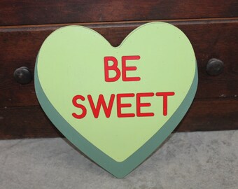 Wooden Be Sweet  Green Candy Conversation Heart Cutout Valentines Day Gift Photography Prop Handmade Homedecor Raised 3D Sign Wall Art