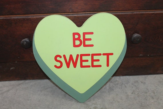 Wooden Be Sweet  Green Candy Conversation Heart Cutout Valentines Day Gift Photography Prop Handmade Homedecor Raised 3D Sign Wall Art