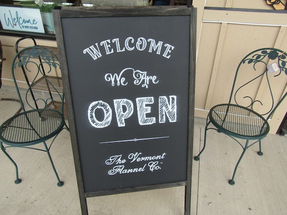 Welcome We Are Open A Frame Freestanding Sign Flannel Company Vermont Small shop Sidewalk Store Front Sign Wooden Sign Chalkboard Style