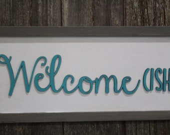 Welcome -ish Welcomeish Wood Sign 3D Raised Text Teal and Gray Font Script Funny Sign Farmhouse Rustic Primitive Framed Housewarming Gift