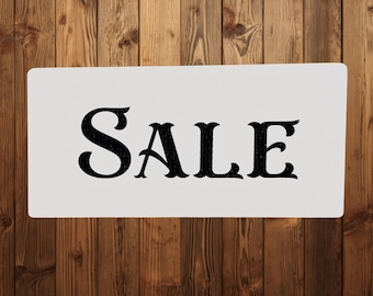 Sale Sign – Black Lettering on White for Farmhouse, Retro, Cottage, or Small‑Business Storefront or Market Display Decor