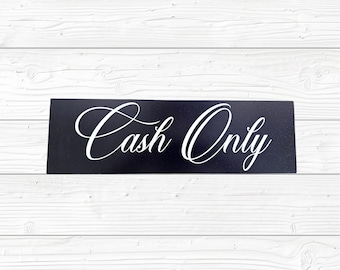 Cash Only Printed Script Sign – Weatherproof PVC – Elegant Black and White Business Display