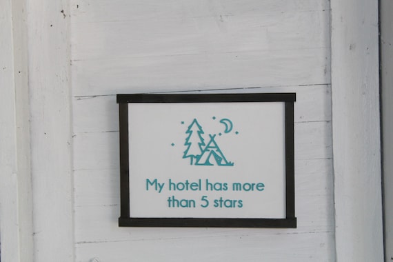 My Hotel Has More Than Five Stars Camping Wood Sign Text Motor Home Camper Life Wall Hanging Decoration Rustic Decor Teal White Farmhouse