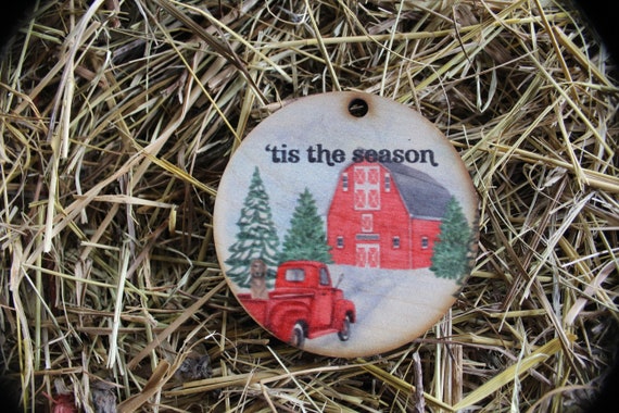 Tis The Season Little Truck Barn Red Winter Christmas Holiday Ornament KeyChain Gift Tag Woodslice Round Printed Image Winter Scene Vintage