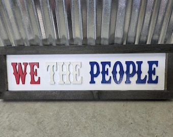 We The People Sign Patriotic Wall Décor Rustic American Sign Constitution 1776 Home Décor USA Freedom Sign Farmhouse Style