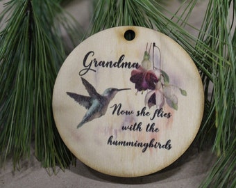 Grandma Christmas Ornament Wood Slice Grandmother Hummingbird Memorial Keepsake In Remembrance Keychain Now She Flies Wood Circle Sign Gift