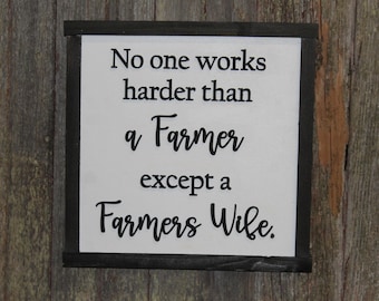 No One Works Harder Than A Farmers Wife Decor Sign Appreciation Gift Farming Wife 3D Handmade Wood Sign Raised Text Farmers Kitchen Living