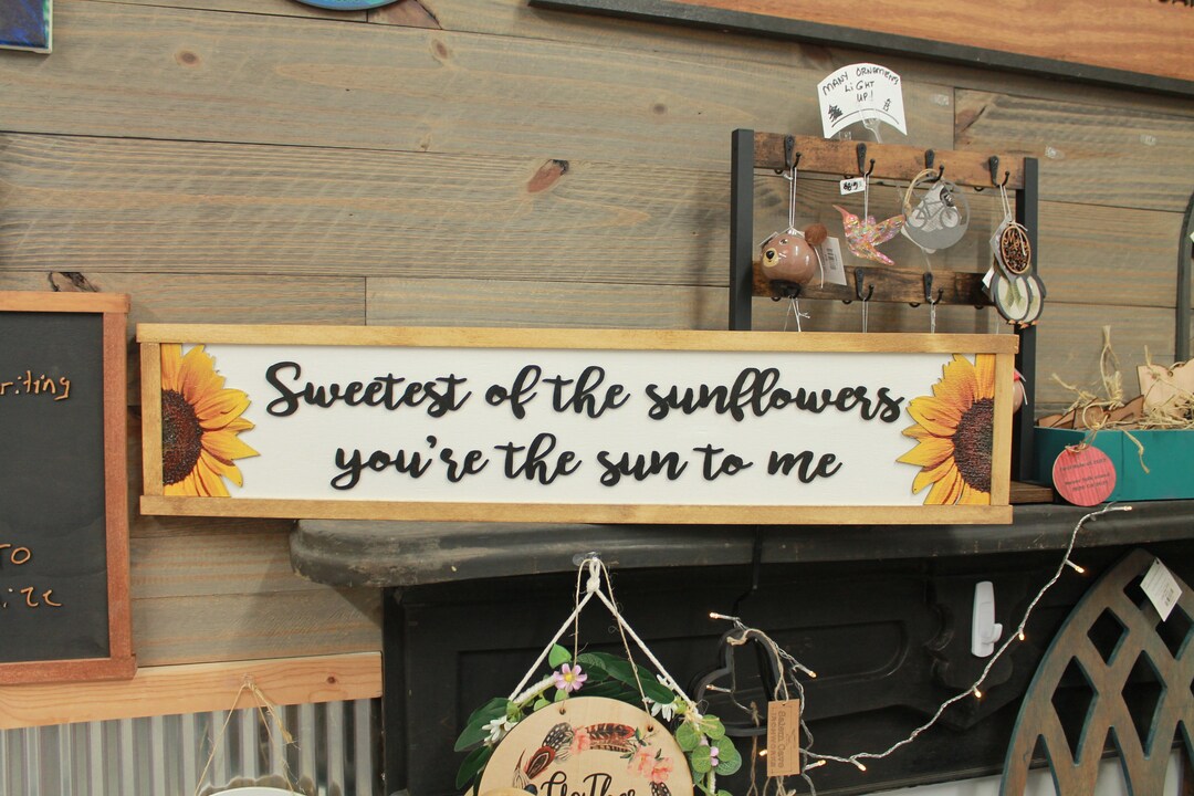 Sunflower Decor Sun Sun to Me Lyrics Floral Rustic Country Sunflowers