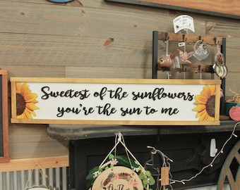 Sunflower Decor Sun Sun to me Lyrics Floral Rustic Country Sunflowers Raised 3D Handmade Wall Art Kitchen Living Room Love Sign