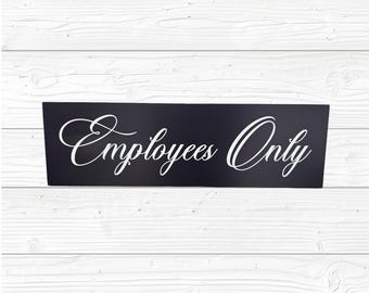 Employees Only Printed Script Sign – Weatherproof PVC – Elegant Black and White Directional Business Display