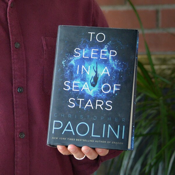 To Sleep in a Sea of Stars - Autographed - Christopher Paolini