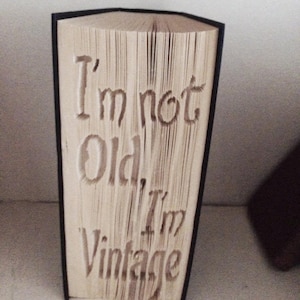 I'm Not Old, I'm Vintage Book Folding Pattern (Digital Download)