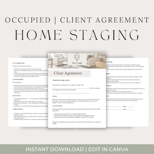 May include: A home staging client agreement template with the text "OCCUPIED | CLIENT AGREEMENT HOME STAGING" at the top. The document includes sections for staging services, client responsibilities, and liability. The phrase "INSTANT DOWNLOAD | EDIT IN CANVA" is at the bottom.