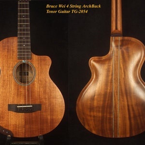 Handcrafted 4 String Tenor Guitar Solid Hawaiian Koa, Acacia ARCH-BACK Cutaway, Eagle Inlay, Soft-bag Bruce Wei TG-2054