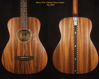 Handmade 4 String Tenor Guitar Solid Acacia, MOP Vine Inlay, Soft-bag Bruce Wei TG-2049