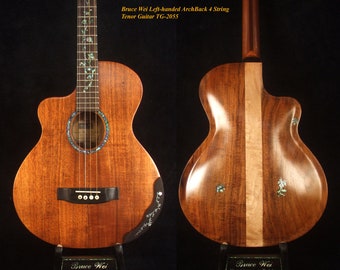 Handcrafted Left-handed 4 String Tenor Guitar, Solid Hawaiian Koa, Acacia ARCH-BACK Cutaway , Vine Inlay, Soft-bag, Bruce Wei TG-2055