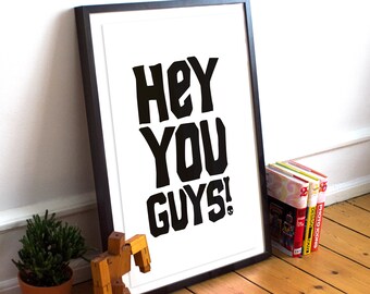 Hey You Guys Etsy