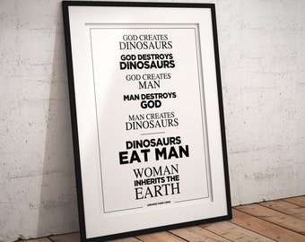 Jurassic Park quote - Dinosaurs eat man, woman inherits the Earth, Ellie Sattler, poster, print, gift, movie, women, feminist, Ian Malcolm