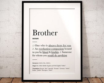 Brother print: gift, wall art, in law, definition, poster, brotherly love, sibling gifts, sibling decor, memorial, brothers, print, birthday