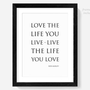 Bob Marley Poster Wand Kunst Zitat Druck, Texte, love the life you live, live the live you love, Leben Zitate