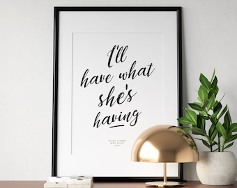 Cuando Harry conoció a Sally, cita, impresión, póster, película, arte, yo quiero lo que ella quiere, regalo femenino, regalo de mujer, regalos para mejores amigas