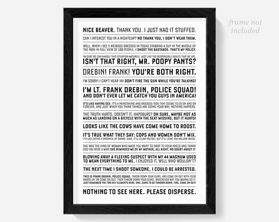 The Naked Gun Quote, Leslie Nielsen, Naked Gun, Funny Movie Quotes, Frank  Drebin Print, Police Officer Gifts, Funny Cop - Etsy New Zealand