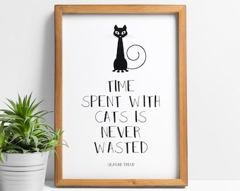 Sigmund Freud print - time spent with a cat, cat lover gift, owner, wall art, poster, crazy cat lady art, cat lady, animal lover