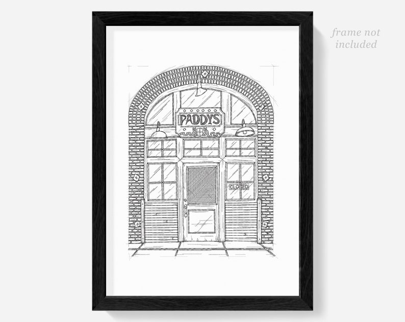 May include: Black and white line drawing of a brick building with an arched doorway. The building has a sign that reads "Paddy's Pub".